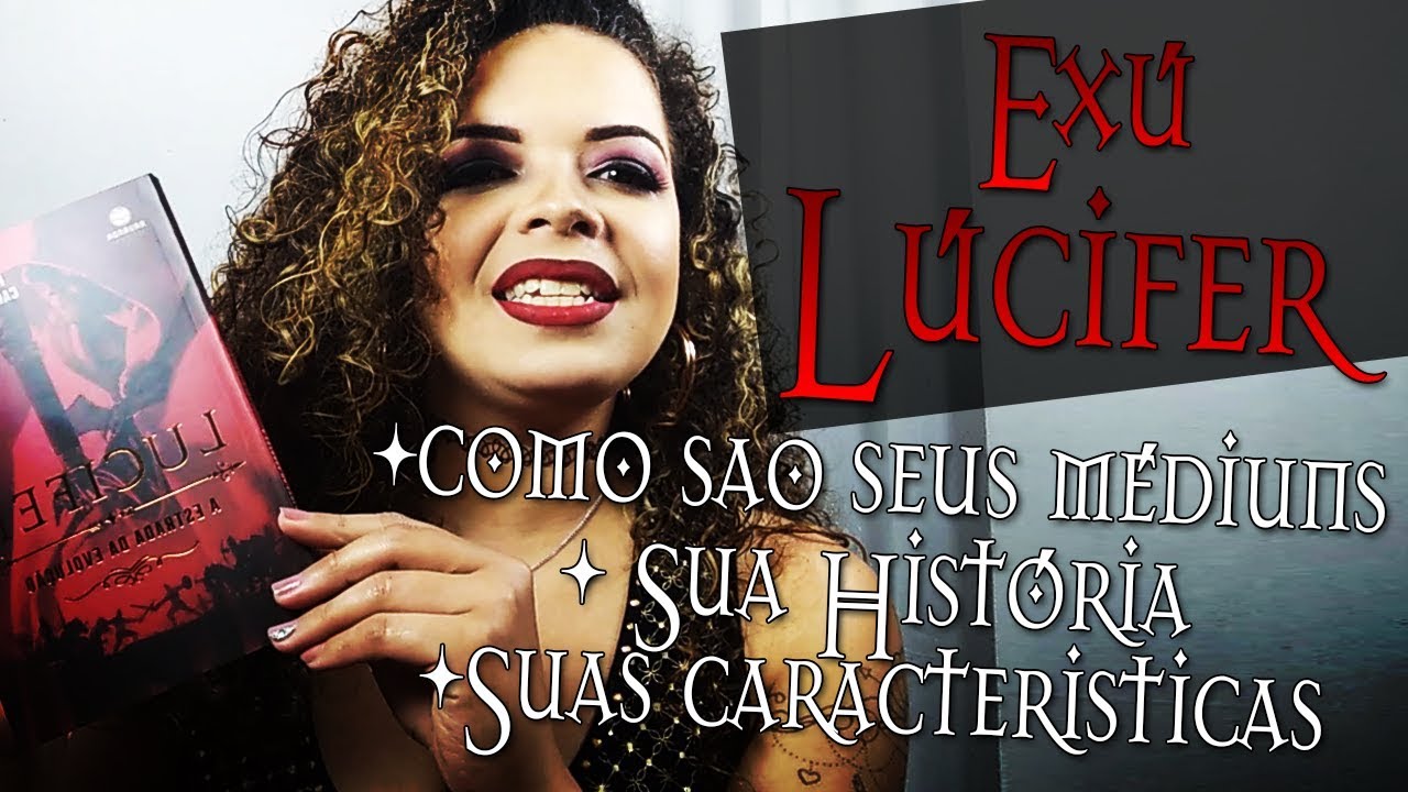 Exú Lúcifer, Como são seus Médiuns?