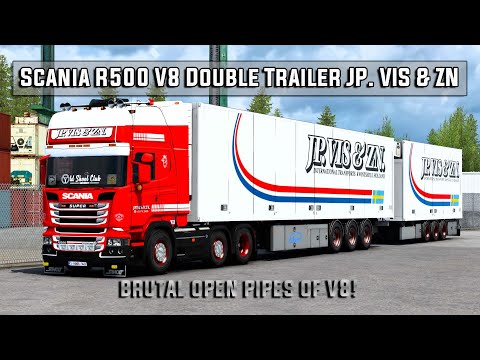 POV | ETS2 Scania R500 V8 Double Trailer JP. VIS & ZN | Promods | Open Pipes V8
