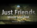 Musiq Soulchild-Just Friends (Sunny) (Karaoke Version)