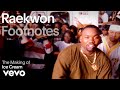 Raekwon - Ice Cream (VEVO Footnotes) ft. Ghostface Killah, Method Man, Cappadonna
