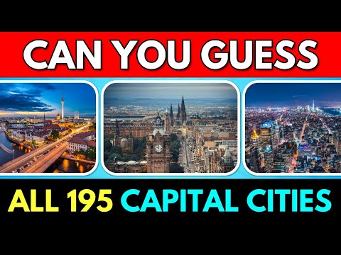 Guess all 195 Capital Cities of the World 🌍✨ - Ultimate General Knowledge