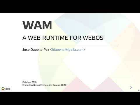 WAM: A Web Runtime for WebOS (ELC-E 2020)