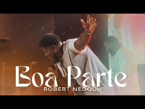Robert Negooh - Boa Parte (Ministração)