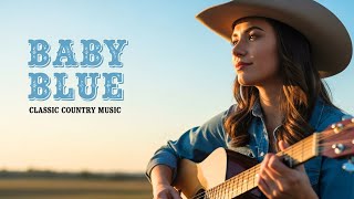 Download lagu Baby Blue – George Baker Selection | Classic Country Music Cover mp3 Download lagu Baby Blue – George Baker Selection | Classic Country Music Cover mp3