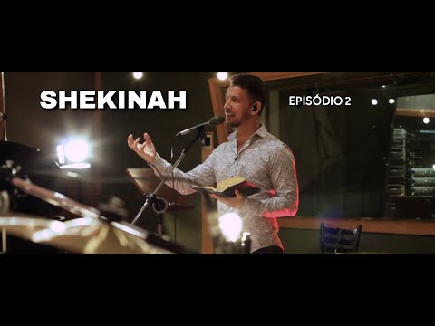 E2 Shekinah | Série Lugar de Adoração e Vida