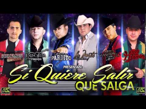 Si Quieren Salir Que Salgan - Ariel Camacho