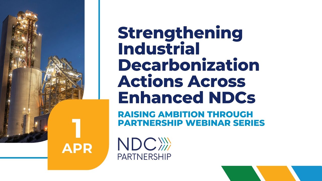 Strengthening Industrial Decarbonization Actions Across Enhanced NDCs