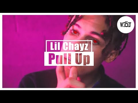 Lil Chayz - Pull Up