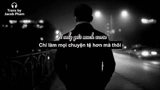 [Vietsub+Lyrics] It Only Gets Much Worse - Nate Ruess