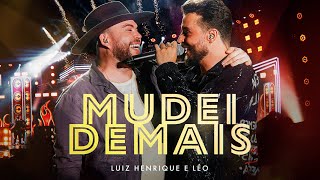 Download lagu Luiz Henrique e Léo - Mudei Demais (DVD Por Inteiro) mp3 Download lagu Luiz Henrique e Léo - Mudei Demais (DVD Por Inteiro) mp3