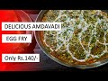 Delicious Amdabadi Egg Fry ️ Surat Street Food Baba Sai Omelet Center Indian Street Food