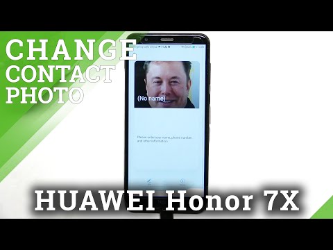 How to Add Photo to Contact on HONOR 7X – Personalize Contact Profile