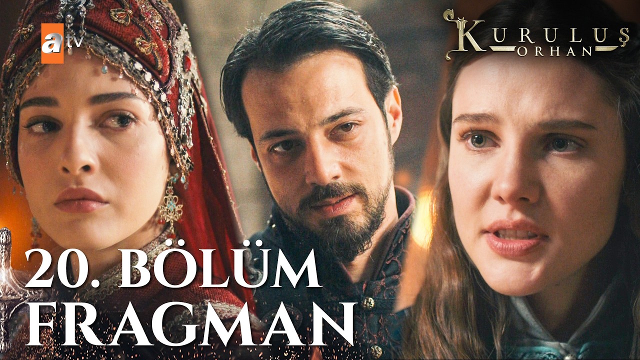 Kuruluş Orhan 20. Bölüm Fragmanı İzle
