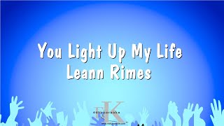 Download lagu You Light Up My Life - Leann Rimes (Karaoke Version) mp3