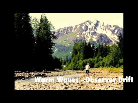 Observer Drift - Warm Waves