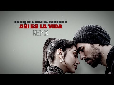 Enrique Iglesias, Maria Becerra - ASI ES LA VIDA (Remix)