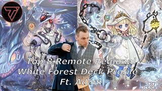 Yu-Gi-Oh! Top 8 Remote Regional: White Forest - Ft. Adam