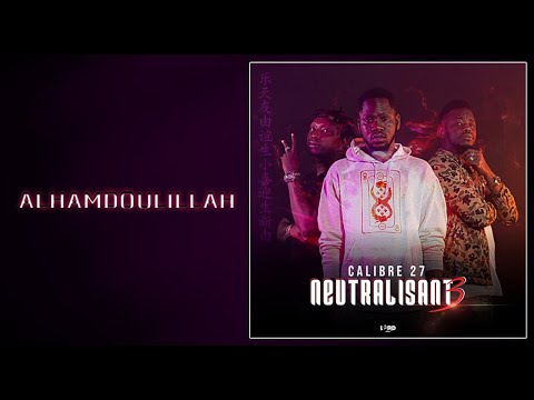 3. CALIBRE 27 - ALHAMDOULILLAH (2020)