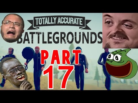 Forsen Plays Totally Accurate Battlegrounds Versus Streamsnipers - 17 (With Chat)