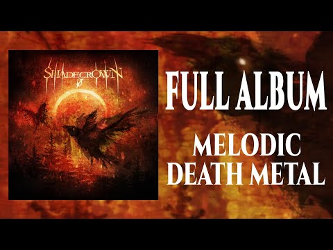 SHADECROWN - 0 [Full Album 2025 | Melodic Death Metal]