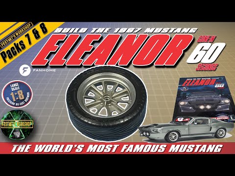 BUILD The 1967 MUSTANG ELEANOR From GONE IN 60 SECONDS In 1:8 Scale - Fanhome - Packs 7 & 8