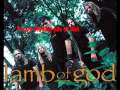 Lamb Of God Remorse is for the dead with Lyrics