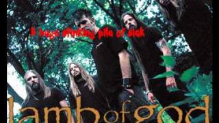 Lamb Of God Remorse is for the dead with Lyrics