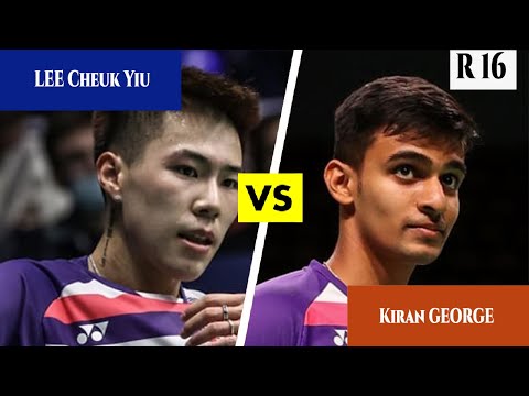 Lee Cheuk Yiu vs Kiran George R 16 Thailand Masters 2023