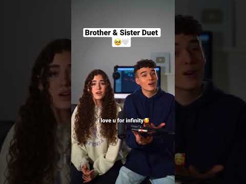 Brother & Sister Duet - Infinity (Cover)