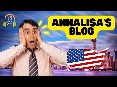 🔴Listening Practice: ANNALISA'S BLOG - 🎧 Educa tu oido Oyendo inglés #19