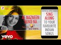Ae Nazneen Suno Na Dil Hi Dil Mein Official Bollywood Lyrics Abhijeet