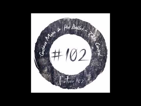 Gustavo Mota & Hot Bullet - Take Control [FEATURE102]