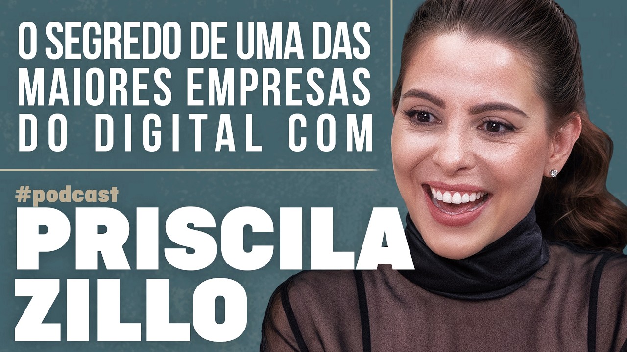 Como Priscila Zillo construiu um dos MAIORES NEGÓCIOS do mercado digital
