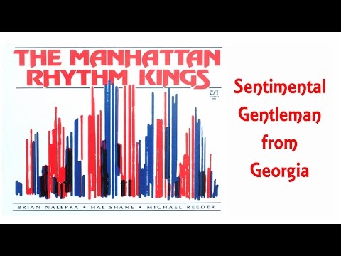 Manhattan Rhythm Kings - Sentimental Gentleman From Georgia STEREO
