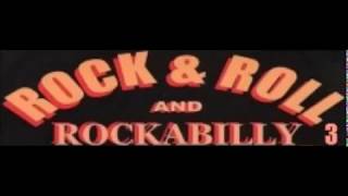 ROCK &amp; ROLL AND ROCKABILLY 3