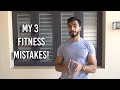 Here Are My 3 Fitness Mistakes!🙆🏽‍♂️