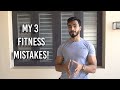 Here Are My 3 Fitness Mistakes!🙆🏽♂️