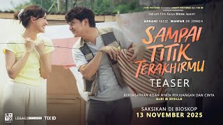 Sampai Titik Terakhirmu - Teaser Trailer