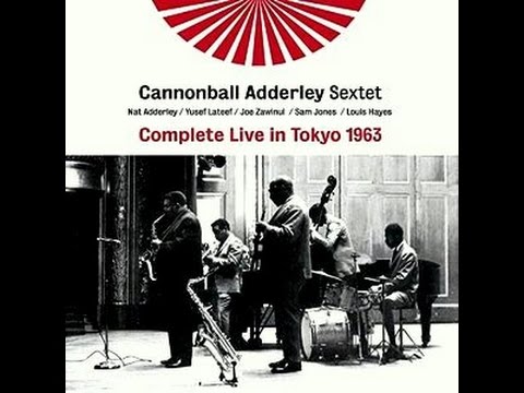Cannonball Adderley Sextet Live In Tokyo  - Angel Eyes
