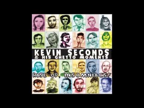 Kevin Seconds - Backaches & Bad Dreams