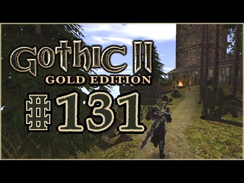 Gothic II 💢 131 | Stark genug für den Leuchtturm