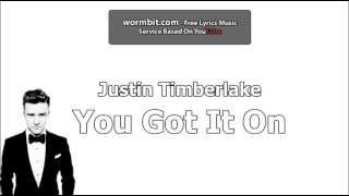 Justin Timberlake - You Got It On (Official Audio)