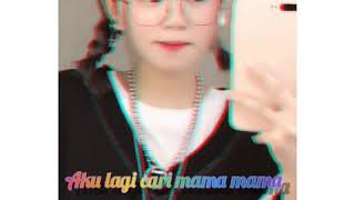 Download lagu Lagu aku lagi cari mama muda mp3