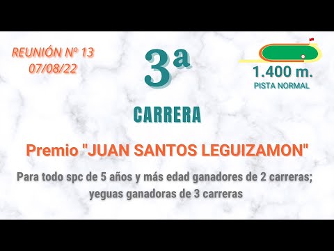3ra. Carrera - Premio "JUAN SANTOS LEGUIZAMON" - 1400 metros