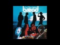 Bread - Make It With You