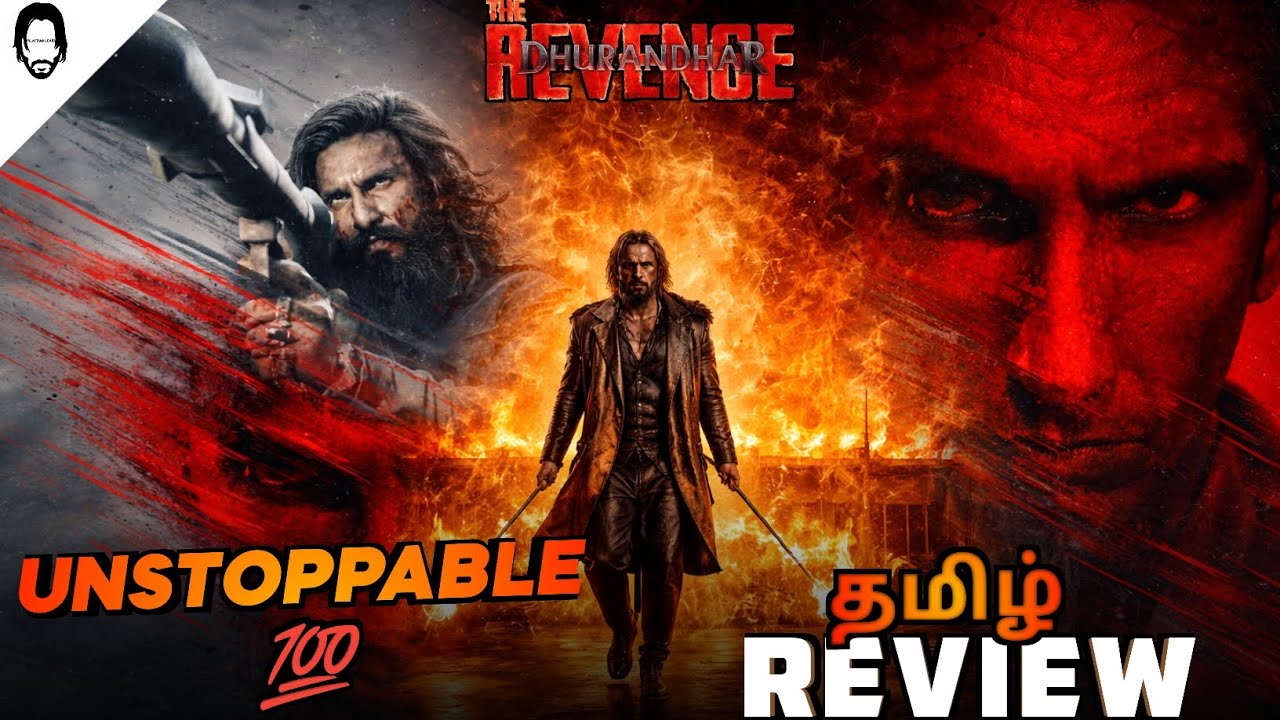 Dhurandhar 2 The Revenge Tamil Review (தமிழ்) 🔥 Worth Watching 💯