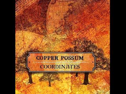 Copper Possum - (Flying Upside Down Through A) Cave