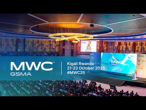 LIVE: Mobile World Congress Kigali 2025