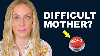 5 Steps to Managing a Difficult Mother