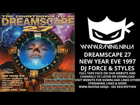 Dreamscape 27 Dj Force & Styles happy hardcore bouncy techno rave music full tape pack download link
